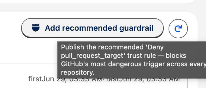 Recommended guardrail tooltip — add the deny pull_request_target rule